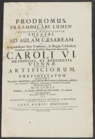 Prodromus, seu Praeambulare lumen reserati portentosae magnificentiae theatri, quo omnia ad aulam caesaream in Augustissimae suae caesareae
