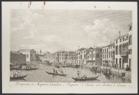 Prospectus in Magnum Canalem e Regione S. Clarae ad Aedem S. Crucis (View of the Grand Canal and the Area of S. Chiara)
