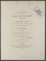 A New Picture of the Isle of Wight, llustrated with Twenty-six Plates, of the Most Beautiful and Interesting Views Throughout the Island...