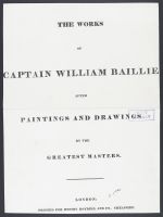 The Works of Captain William Baillie after Paintings and Drawings by the Greatest Masters