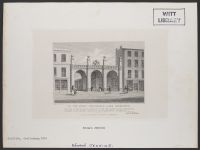 To the Right Honorable Lord Sherborne. This View of the Arcade & Entrance to the New Market House, Cheltenham